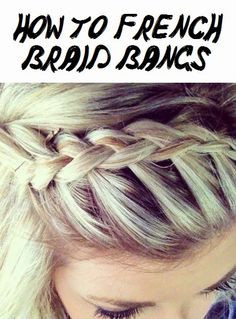 French Braided Bangs