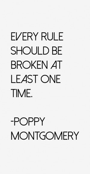 Poppy Montgomery Quotes & Sayings