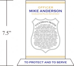 personalized rendition of the Police Officer's Prayer.