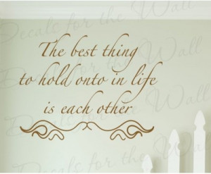 Hold Onto Each Other Family Love Quote