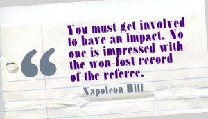 You Must Get Involved to have an Impact