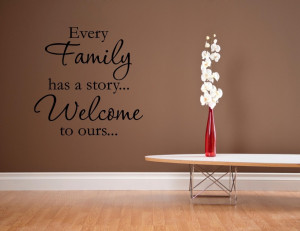 -Family-has-a-story-Welcome-to-ours-Vinyl-wall-decals-quotes-sayings ...