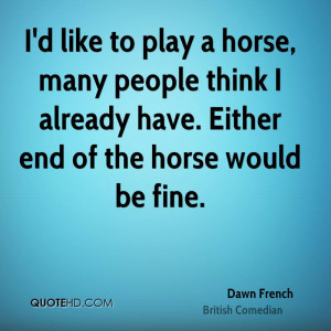 dawn-french-dawn-french-id-like-to-play-a-horse-many-people-think-i ...