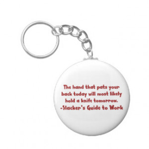 Beware of people patting you on the back (2) keychain