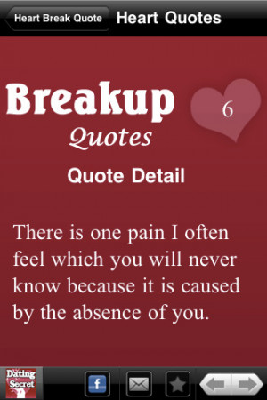 ... Will Never because it is caused by the absence of you ~ Break Up Quote