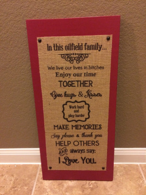 Oilfield Family Burlap & Wood Quote Sign