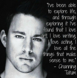 Channing Tatum quote
