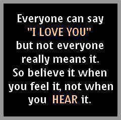 Everyone can say i love u -Love quotes-True lines-everyone says saying