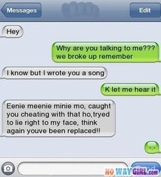Send Your Ex A Text Message Like This | NoWayGirl.com like the song ...