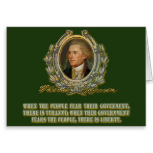 Thomas Jefferson Quote: Government & the People Cards