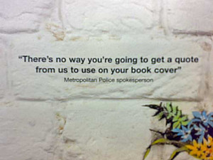 Police quote for Banksy...