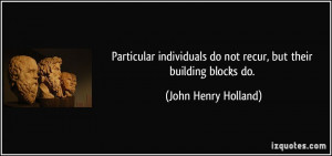 More John Henry Holland Quotes