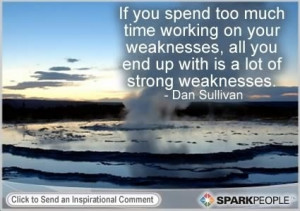 Motivational Quote by Dan Sullivan, business coach words-of-wisdom