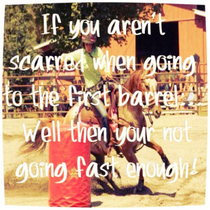 Barrel Racing Quote By