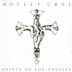 Saints of Los Angeles (2008) Motley Crue