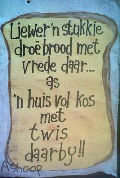 Liewer 'n stukkie brood...S.A. More