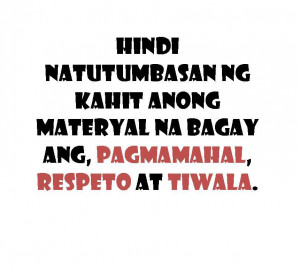 ... 2013522071 n pagmamahal quotes, respeto quotes , tiwala quotes