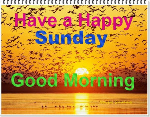 Happy Sunday Quotes For Facebook Have a happy sunday
