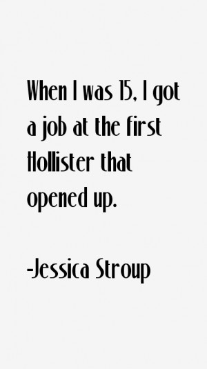 Jessica Stroup Quotes amp Sayings