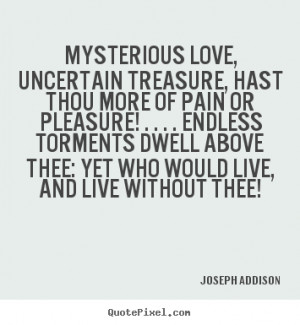 greatest love quote from joseph addison make custom picture quote