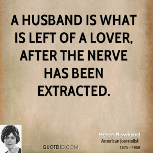 Helen Rowland Marriage Quotes