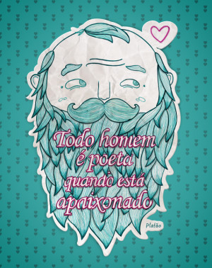 Written in Plato's beard his romantic quote 