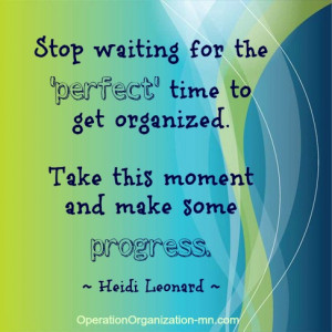 While you wait, it's not only the physical clutter that continues to ...