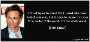 More Chris Kattan Quotes
