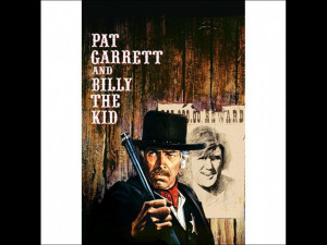 Pat Garrett And Billy The Kid Movie Quotes
