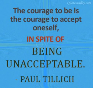 The Courage To Be Is The Courage To Accept Oneself