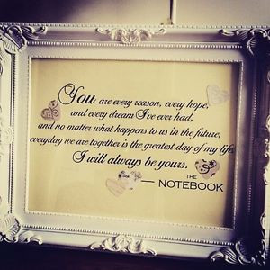 THE-NOTEBOOK-Film-Quote-White-Ornate-Love-Shabby-Chic-Picture-Frame ...