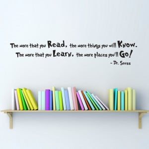 Dr. Seuss Quote Wall Decal - Medium - The more that you Read - Dr ...