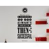 Eric Thomas Quote Wall Decal - When You Want to Succeed As Bad As You ...