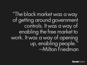 The black market was a way of getting around government controls. It ...