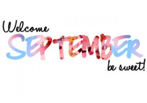 welcome september quotes september quotes i e searching for some funny ...