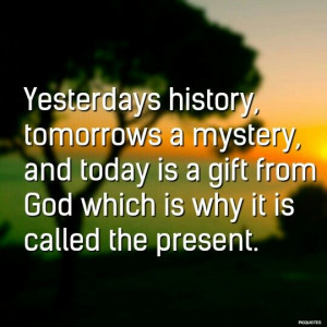 Past Present And Future Quote