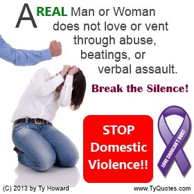 Ty Howard Quote on Domestic Violence, Anti Domestic Violence Quotes