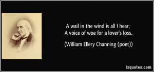 More William Ellery Channing (poet) Quotes