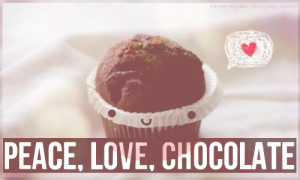 Everyday Quote #14: Chocolate love by sugarnote