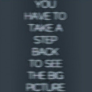 Take a Step Back....