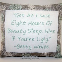 ... Cross Stitch Pillow, Gray and Mint Green Pillow, Betty White Quote