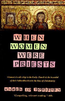 ... in the Early Church and the Scandal of Their Subordination in