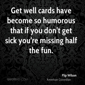 ... -wilson-humor-quotes-get-well-cards-have-become-so-humorous-that.jpg