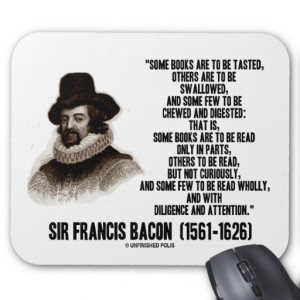 Sir Francis Bacon Books To Be Read Wholly Quote Mouse Pad