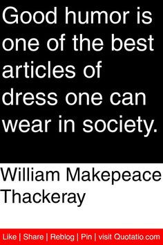 ... best articles of dress one can wear in society. #quotations #quotes