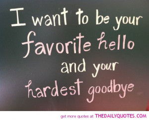 be-your-favorite-hello-love-quotes-sayings-pictures.jpg