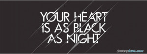 Your Heart Is Black Facebook Timeline Cover