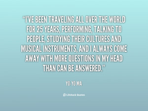 quote-Yo-Yo-Ma-ive-been-traveling-all-over-the-world-24195.png