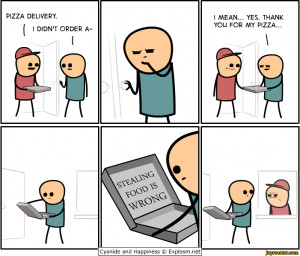 PIZZA DELIVERY.I I DIDN'T ORDER A-,Cyanide & Happiness,comics,funny ...