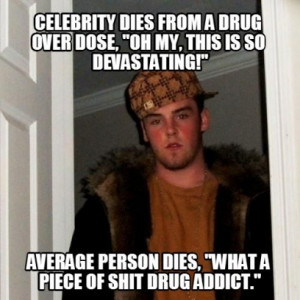 Scumbag Steve Meme On Celebrity Drug Addicts